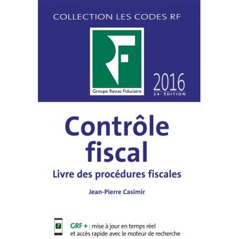 Controle fiscal 2017 Livre des procedures fiscales code annote - broché ...