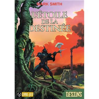 L'Étoile de la Destinée