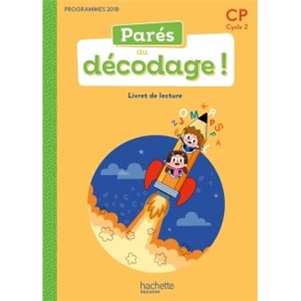 Parés au décodage CP - Méthode de lecture - Livret élève