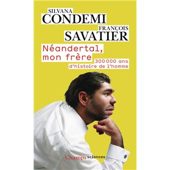 Néandertal, mon frère