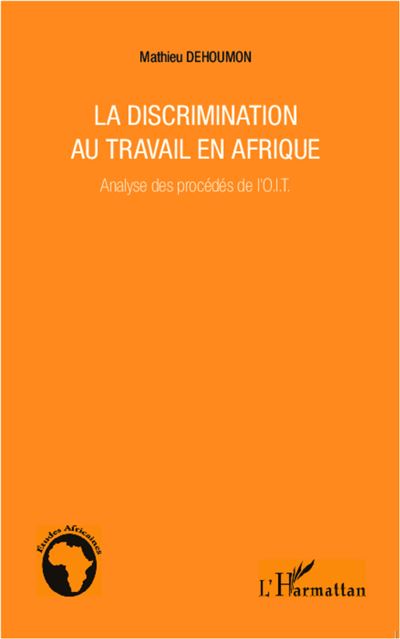 La discrimination au travail en Afrique - Mathieu Dehoumon - broché