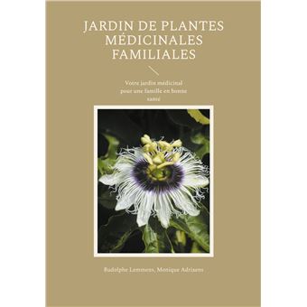 Jardin de plantes médicinales familiales