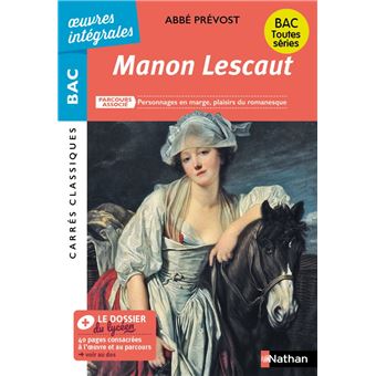 Manon Lescaut de l'Abbé Prévost - BAC Français 1re 2026 - Parcours : Personnages en marge, plaisirs du romanesque – voies générale et technologique - édition intégrale prescrite - Carrés Classiques - 1