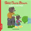 Petit Ours Brun jardine avec Papi
