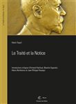 Le Traité et la Notice
