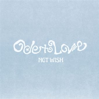 Ode To Love (Wichu Version) - NCT Wish - CD album - Achat & prix