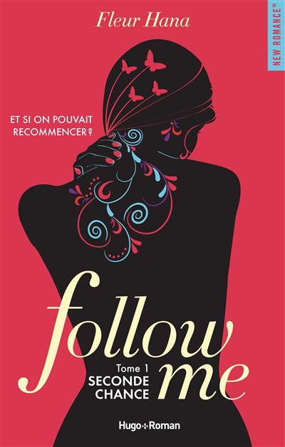 Follow me - tome 1 Seconde chance - Fleur Hana - broché
