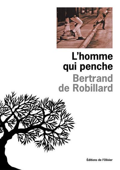 L'homme qui penche