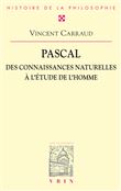 Pascal. Des connaissances naturelles à l'étude de l'homme