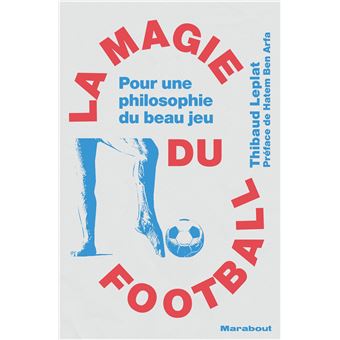 La magie du football