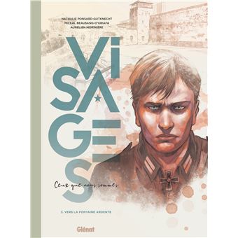 Visages - Ceux que nous sommes - Tome 03