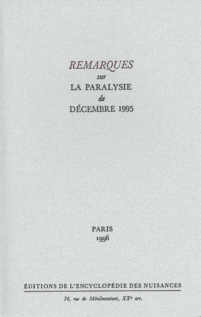 Remarques sur la paralysie de decembre 1995