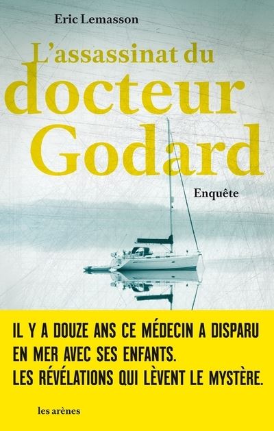 L'assassinat du docteur Godard - Eric Lemasson - broché
