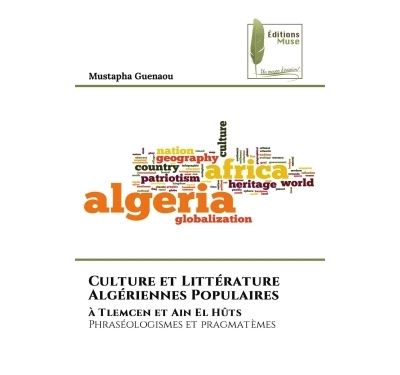 Culture et Littérature Algériennes Populaires