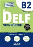 Le DELF B2 100% Réussite - édition 2022-2023 - Livre + didierfle.app