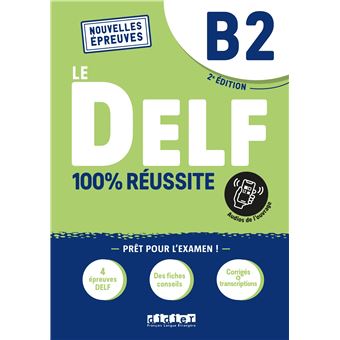 DELF B2 100% réussite - 2022 - Livre + didierfle.app