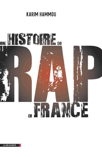 Une brève histoire du rap