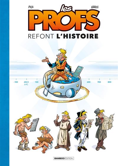 Les Profs : Refont l'histoire - tirage luxe noir et blanc -  Erroc - cartonné