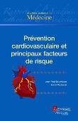 Prévention cardiovasculaire et principaux facteurs de risque