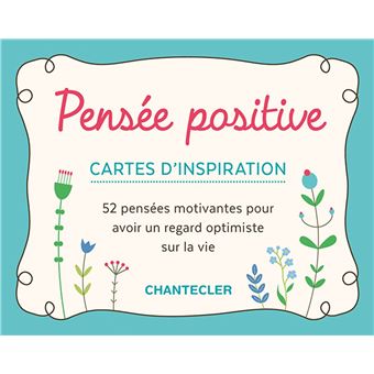 Pensee Positive Cartes D Inspiration Collectif Livre Tous Les Livres A La Fnac