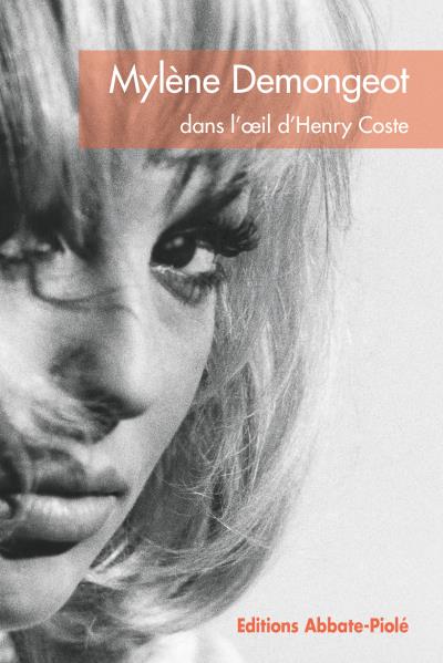 Mylène Demongeot dans l'oeil d'Henry Coste