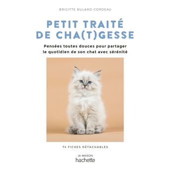Petit traité de cha(t)gesse
