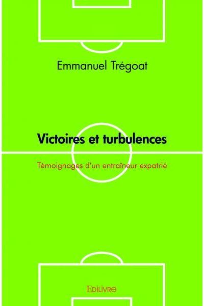 Victoires et turbulences