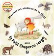 Observer les animaux de la forêt avec le Petit Chaperon rouge