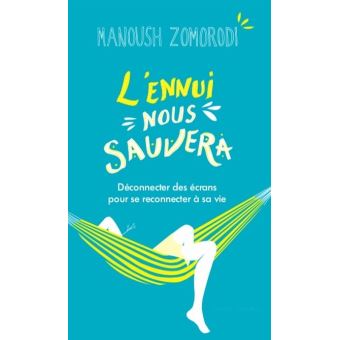 L'ennui nous sauvera