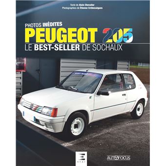 PEUGEOT 205, le best-seller de Sochaux