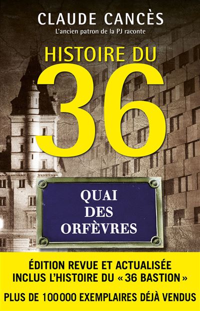 Histoire du 36 Quai des Orfèvres