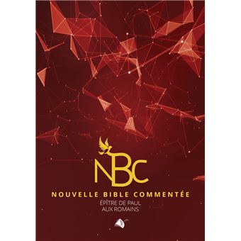 Nouvelle Bible Commentée (Romains)