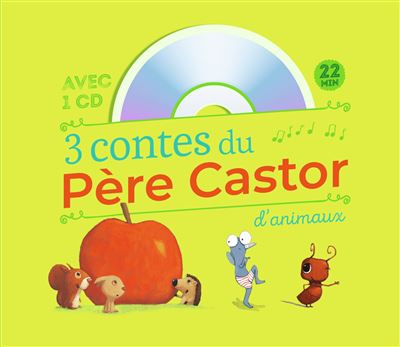 Pere Castor D Animaux Livre Avec 1 Cd Audio 3 Contes Du Pere Castor D Animaux Cd Zemanel Maud Legrand Vanessa Gautier Livre Cd Achat Livre Fnac
