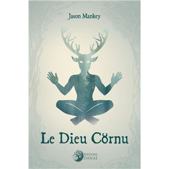Le Dieu cornu