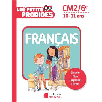 Les petits prodiges – Français CM2/6e