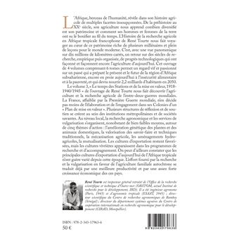 Histoire de la recherche agricole en Afrique tropicale francophone et de son agriculture de la Préhistoire au Temps modernes Volume III