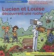 Lucien et Louise découvrent une ruche