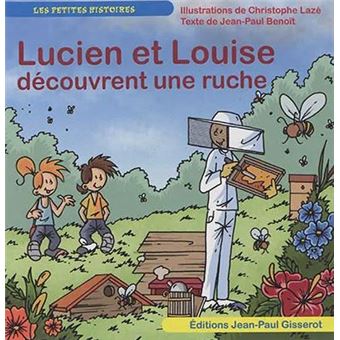 Lucien et Louise découvrent une ruche