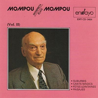 Mompou plays mompou vol 2