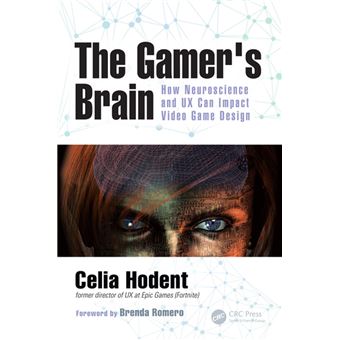 PDF] The Gamer's Brain by Celia Hodent eBook