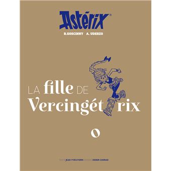 ASTERIX 38 - La Fille de Vercingétorix - Ed. Luxe (A.RENE AST.38) (French  Edition)
