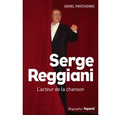 Serge Reggiani - Daniel Pantchenko - broché