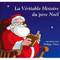 La véritable histoire du Père Noël