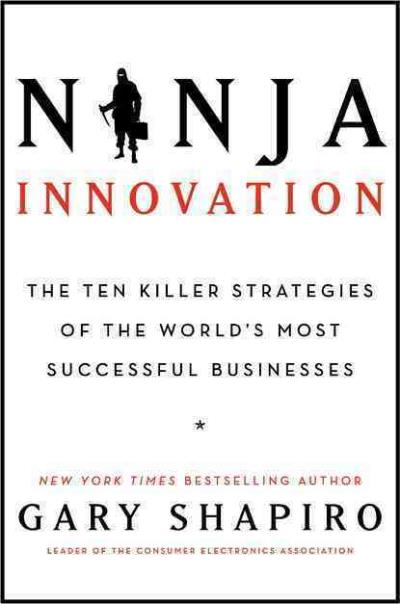 Ninja Innovation - Gary Shapiro - relié