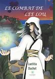 Le combat de Lee Lou