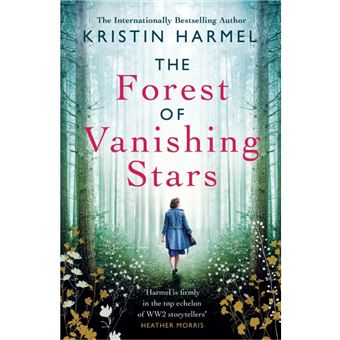 The Forest Of Vanishing Stars Poche Kristin Harmel Achat Livre Ou   The Forest Of Vanishing Stars 