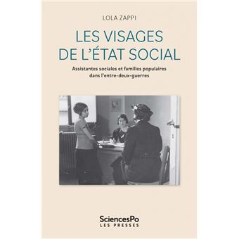 Les visages de l’État social - Assistantes sociales et famil