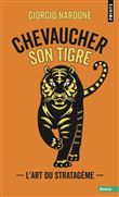 Chevaucher son tigre