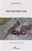 Déchiffrer 1848