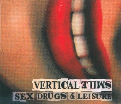 Sex drugs and leisure